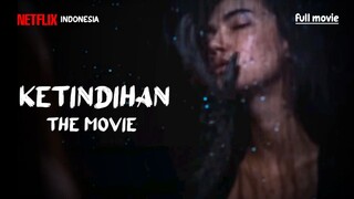 ketindihan full movie 2025