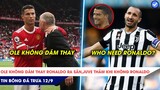 TIN BÓNG ĐÁ TRUA 12/09: Ole "KHÔNG DÁM" cho Ronaldo rời sân! Juventus THẢM HẠI thiếu Ronaldo