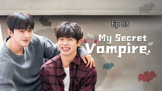 Mץ  Sэςrэե Vαmթ!rэ Ep 03 (sub indo)