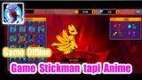 Game bertema Anime ~ Game Stickman tapi karekternya Anime😱