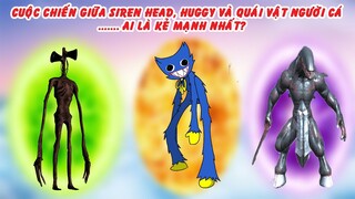 Cuộc chiến đấu giữa Siren Head, Huggy, Slenderman... Ai sẽ là người chiến thắng | GHTG Truyện