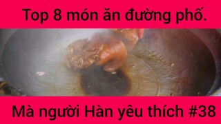 Top 8 món ăn đường phố mà người Hàn yêu thích #38