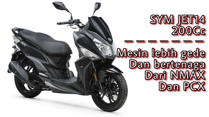 SYM JET 14 -- Pesaingan terbaru untuk PCX dan NMax.