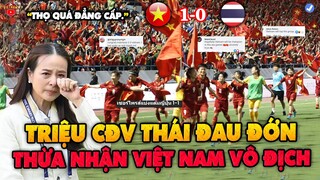 Việt Nam Thắng 1-0 Vô Địch Lần 7, Triệu CĐV Thái Lan Khóc Thét Đau Đớn Thừa Nhận: ĐẲNG CẤP LÊN NGÔI