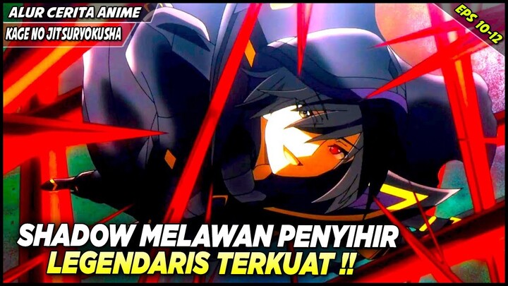 KETIKA SHADOW HARUS MELAWAN PENYIHIR LEGENDARIS TERKUAT DIDUNIA‼️ - Alur Cerita Anime Kage No Jitsu