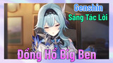 [Genshin, Sáng Tác Lời] "Đồng Hồ Big Ben"