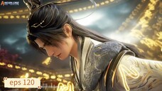 Shrouding The Heavens eps 120 sub indo