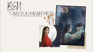 BEN - Can You Hear Me ost Hotel Del Luna Lyrics