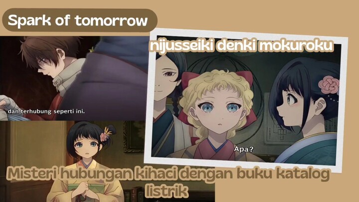 nijusseiki denki mokuroku eps 11 - misteri hubungan kihaci miharu dengan buku katalog listrik