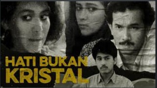 Hati Bukan Kristal (1990)