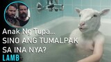 Anak Ng Tupa... Sino Ang Tumalpak Sa Ina Nya? | Lamb (2021) Movie Recap Explained in Tagalog