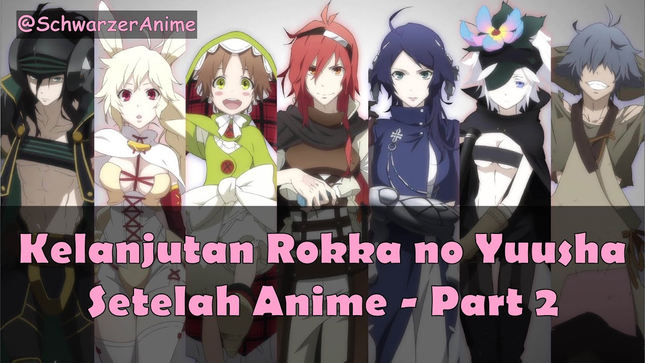 rokka no yuusha season 2 trailer