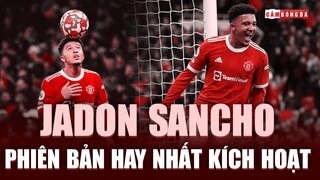 Điều gì giúp JADON SANCHO đang trở thành cầu thủ QUAN TRỌNG của Man United?