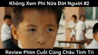 Review Phim Cuối Cùng Châu Tinh Trì Phần 2