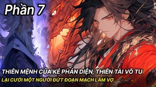 Review Manhua | Thiên Mệnh Của Main Phản Diện, Thiên Phú Dị Bẩm Đứng Đầu Thiên Nhai Phần 7