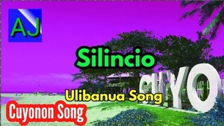 Silincio/Birgoiri/Parainem Cuyonon Medley - Ulibanua Song (Cuyonon Song)