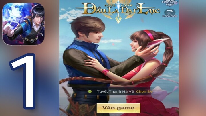 Tập 1 : Soul land : Đấu La Đại Lục Game : So1game