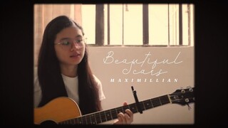 Beautiful Scars // Maximillian (Cover) | Dixzie Cruel