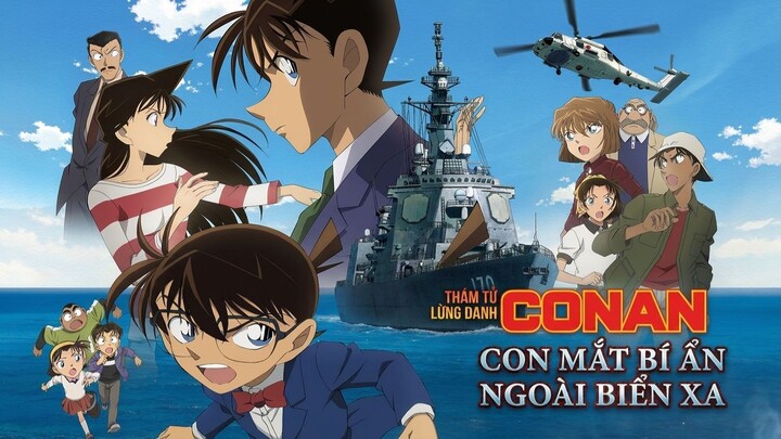 Thám Tử Lừng Danh Conan Movie 17-Con Mắt Bí Ẩn Ngoài Biển Xa(Lồng Tiếng)