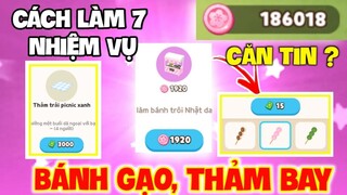 CÁCH LÀM 7 NV NHẬN XU TRONG CĂN TIN MUA BÁNH GẠO, VỊ TRÍ CÂU CÁ XIÊM