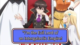 "I'm the Evil Lord of an Intergalactic Empire! Upcoming Anime in 2025