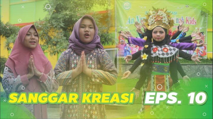 Sanggar Kreasi #Annamiroh Episode 10 bagian 1 | SD An Namiroh 3 Pekanbaru