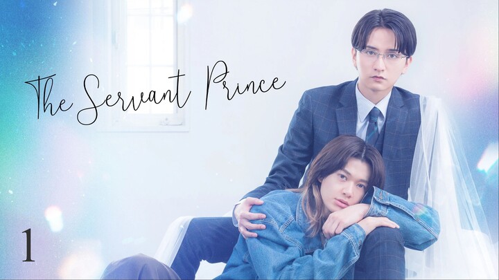 The Servant Prince | EP1 | ENG SUB