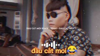 đầu cắt moi remix