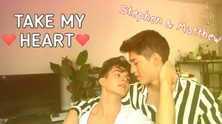 สตีเฟน & แมทธิว - Take My Heart FMV💕
