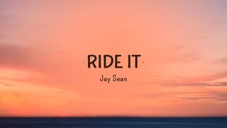 Jay Sean - Ride It (Lyrics)