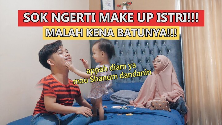 KENA BATUNYA, MALAH DIKERJAIN SHANUM...AKIBAT GANGGU MAKE UP ISTRI!!! - Prank Video