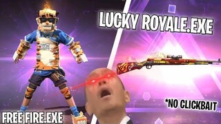 FREE FIRE.EXE - LUCKY ROYALE.EXE