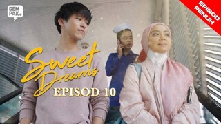 Sweet Dreams EP10