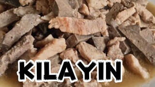 KILAYIN ##cooking #yummy #greatfood #recipe #food #pinoyfood #trending #chef