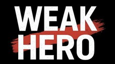 Weak Hero Class 1 Ep 8 | Hindi Dubbed | Full Episode | Finale | Revenge Ends Here 🔥🎯