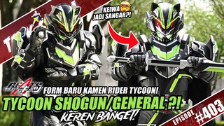 INI DIA FORM BARU KAMEN RIDER TYCOON! TYCOON SHOGUN/GENERAL FORM ?! KEREN COY! 🟢⚫️