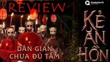 Review phim Kẻ ăn hồn, đưa chuyện dân gian chưa tới.