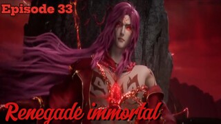 Renegade Immortal Episode 33 Sub English