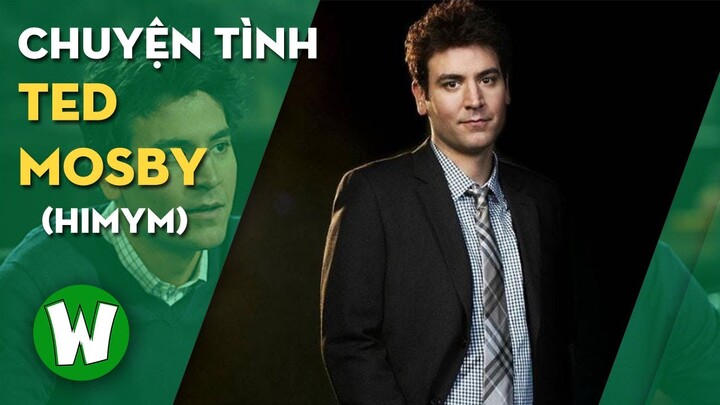 Ted Mosby và Những Chuyện Tình Ngắn Ngủi | How I Met Your Mother | Khi Bố Gặp Mẹ