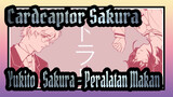 [Cardcaptor Sakura] Yukito & Sakura - Peralatan Makan