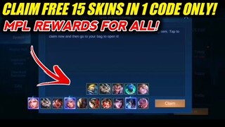 CLAIM FREE 15 SKINS IN 1 CODE ONLY! MPL REWARDS FOR ALL! MOBILE LEGENDS