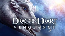 DRAGONHEART: Vengeance (action/adventure) ENGLISH - FULL MOVIE