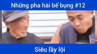 Những pha hài bể bụng p12