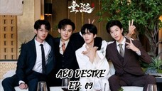 ABO DESIRE EP: 09 (Sub Indo)