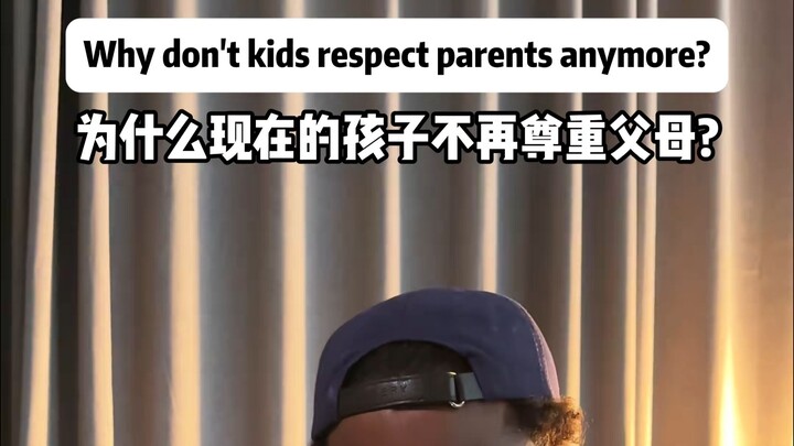 Why Don’t Today’s Kids Respect Their Parents Anymore?