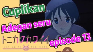 [Tonikaku Kawaii] Cuplikan | Adegan seru episode 13