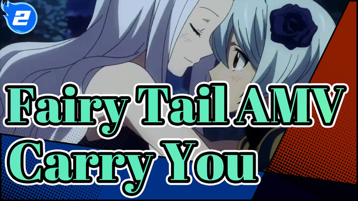 [Fairy Tail AMV] Carry You_2