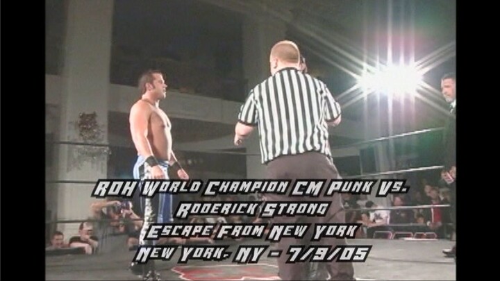 Escape from New York - CM Punk vs Roderick Strong ROH world title match 09.07.2005