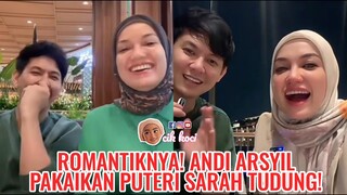 Romantiknya! Andi Arsyil Pakaikan Puteri Sarah Tudung!