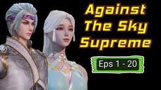 Against The Sky Supreme Eps 1 - 20